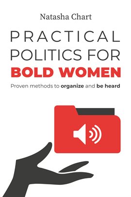 Imagen de portada para Practical Politics for Bold Women