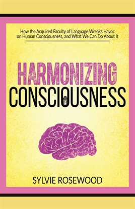 Cover image for Harmonizing Consciousness