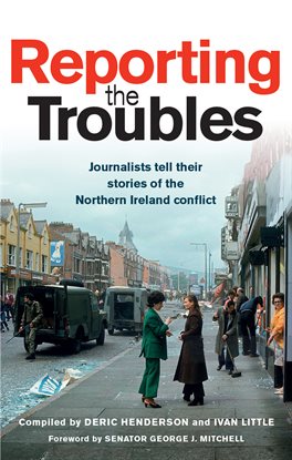 Cover image for Reporting the Troubles 1
