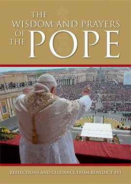 Cover image for The Wisdom and Prayers of the Pope