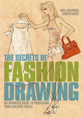 Cover image for The Secrets of Fashion Drawing