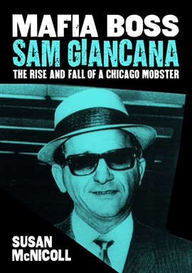 Cover image for Mafia Boss Sam Giancana