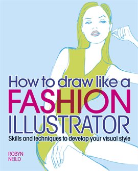 Imagen de portada para How to Draw Like a Fashion Illustrator