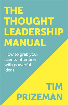 Cover image for The Thought Leadership Manual
