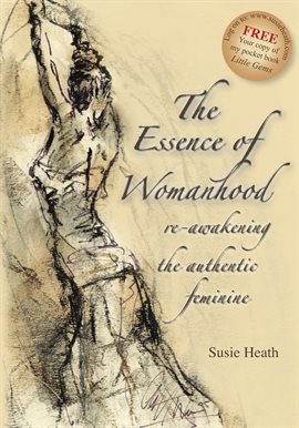 Cover image for The Essence of Womanhood