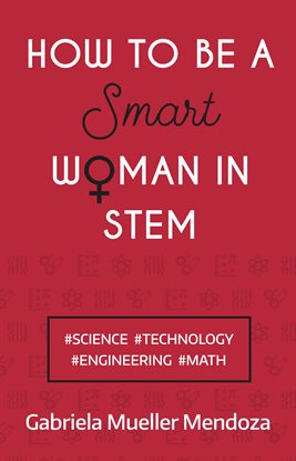 Cover image for How to be a Smart Woman in STEM