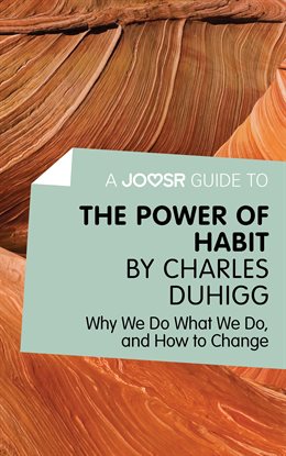 Cover image for A Joosr Guide to... The Power of Habit by Charles Duhigg