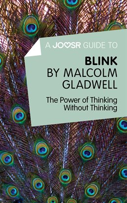 Cover image for A Joosr Guide to... Blink by Malcolm Gladwell