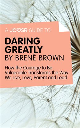 Cover image for A Joosr Guide to… Daring Greatly by Brené Brown