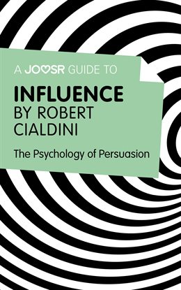 Cover image for A Joosr Guide to... Influence by Robert Cialdini