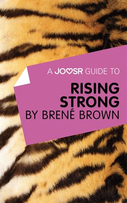 Cover image for A Joosr Guide to… Rising Strong by Brené Brown