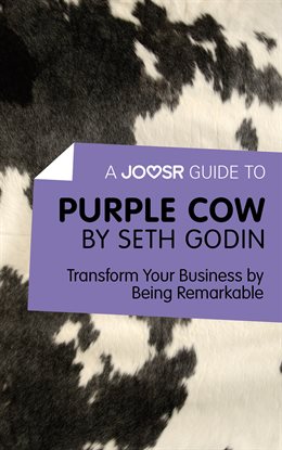 Cover image for A Joosr Guide to... Purple Cow by Seth Godin