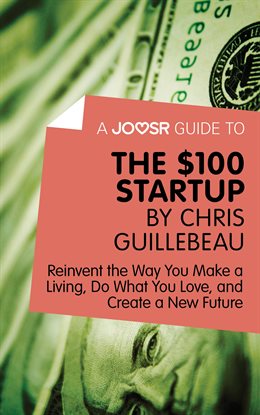 Cover image for A Joosr Guide to... The $100 Start-Up by Chris Guillebeau