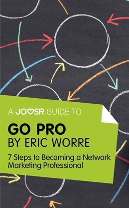 Cover image for A Joosr Guide to... Go Pro by Eric Worre