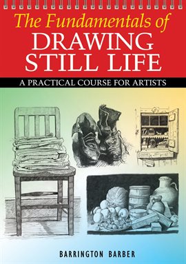 Imagen de portada para Fundamentals of Drawing Still Life