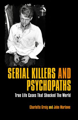 Cover image for Serial Killers and Psychopaths