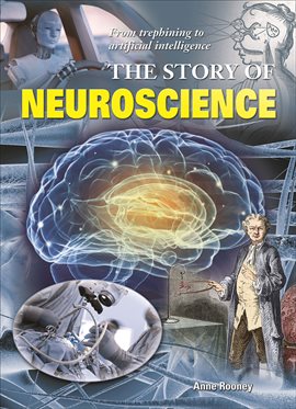 Cover image for The Story of Neuroscience