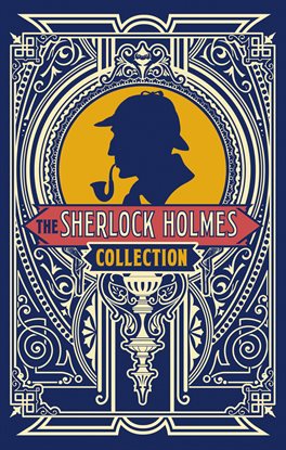 Cover image for The Sherlock Holmes Collection