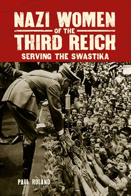 Cover image for Nazi Women of the Third Reich