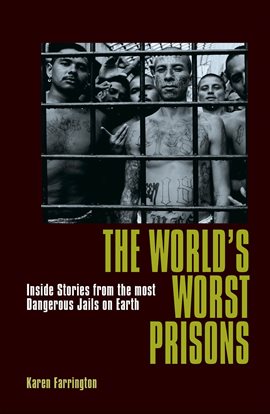 Cover image for The World's Worst Prisons