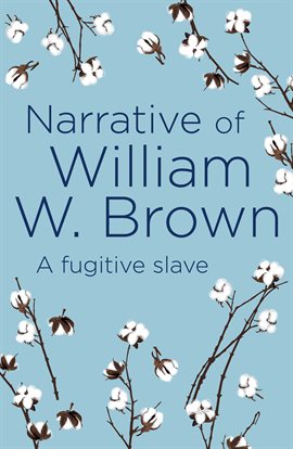 Imagen de portada para Narrative of William W. Brown