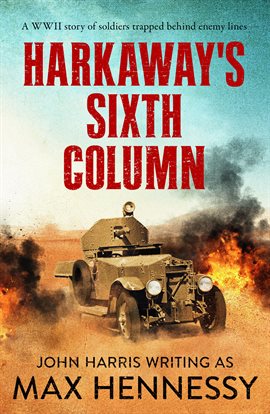 Cover image for Harkaway's Sixth Column