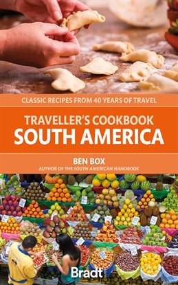 Cover image for Traveller's Cookbook: South America