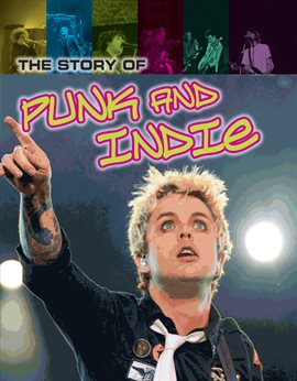 Cover image for The Story of Punk and Indie