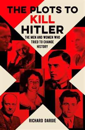 Cover image for The Plots to Kill Hitler