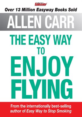Cover image for The Easy Way to Enjoy Flying