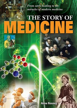 Cover image for The Story of Medicine