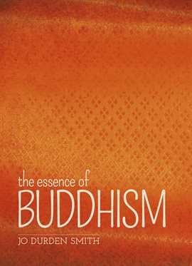 Cover image for The Essence of Buddhism