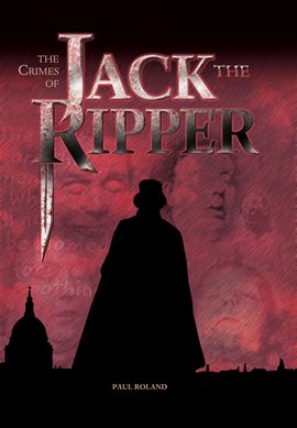 Cover image for The Crimes of Jack the Ripper