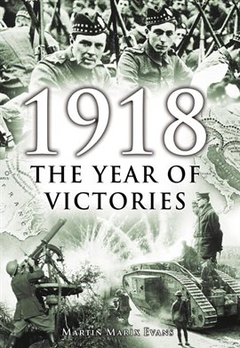 Cover image for 1918: The Year of Victories