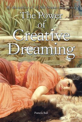 Cover image for The Power of Creative Dreaming