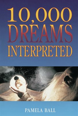 Cover image for 10,000 Dreams Interpreted