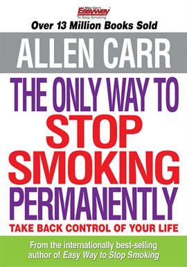 Cover image for Allen Carr's The Only Way to Stop Smoking Permanently