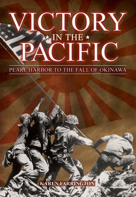 Cover image for Victory in the Pacific: Pearl Harbour to the Fall of Okinawa