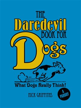 Cover image for The Daredevil Book for Dogs