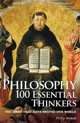 Cover image for Philosophy 100 Essential Thinkers