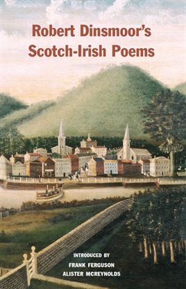 Cover image for Robert Dinsmoor's Scotch-Irish Poems