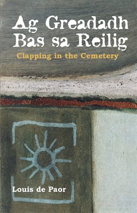 Cover image for Ag Greadadh Bas sa Reilig