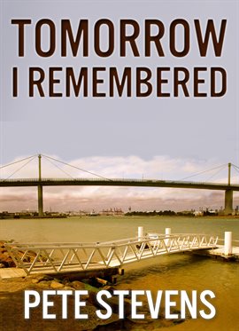 Cover image for Tomorrow I Remembered