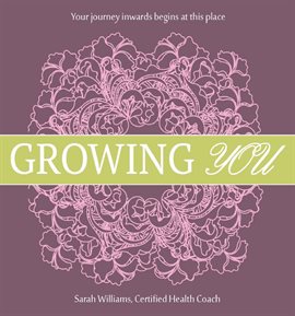 Cover image for Growing You