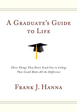 Cover image for A Graduate's Guide to Life