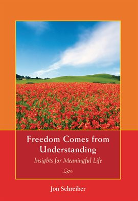 Cover image for Freedom Comes from Understanding