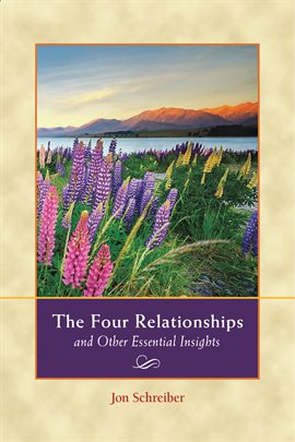 Cover image for The Four Relationships and Other Essential Insights