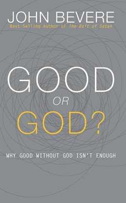 Cover image for Good or God?