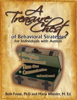 Cover image for A Treasure Chest of Behavioral Strategies for Individuals with Autism