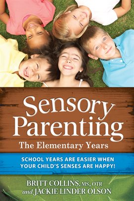 Cover image for Sensory Parenting - The Elementary Years